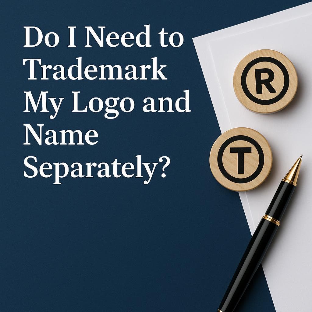 Do You Need to Trademark Your Logo and Name Separately?